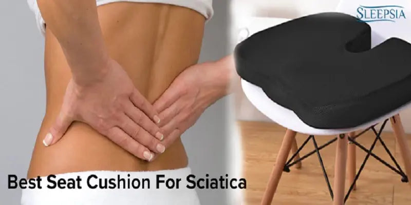 Best Seat Cushion For Sciatica