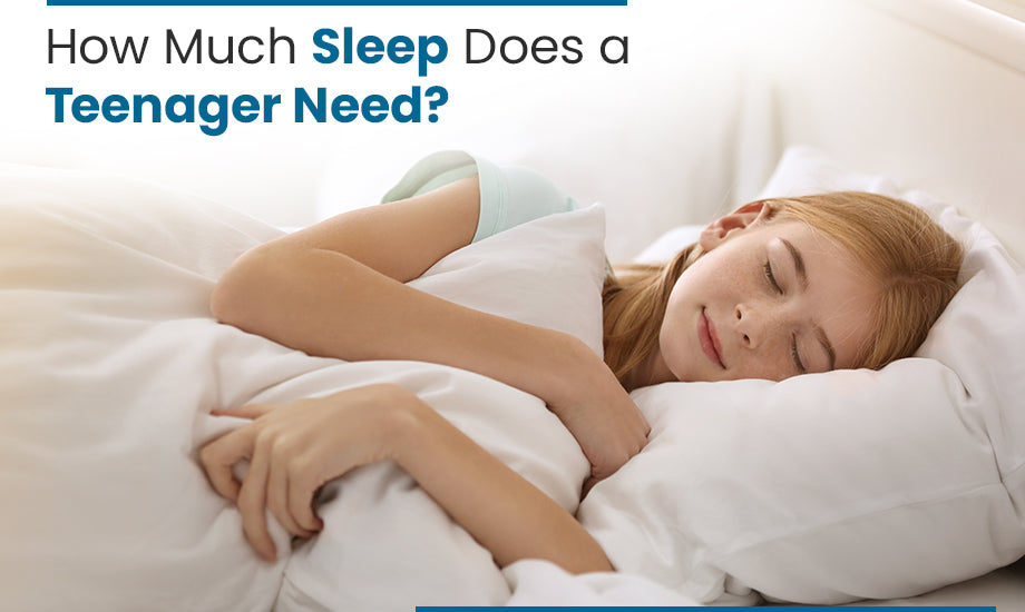 How Much Sleep Does a Teenager Need