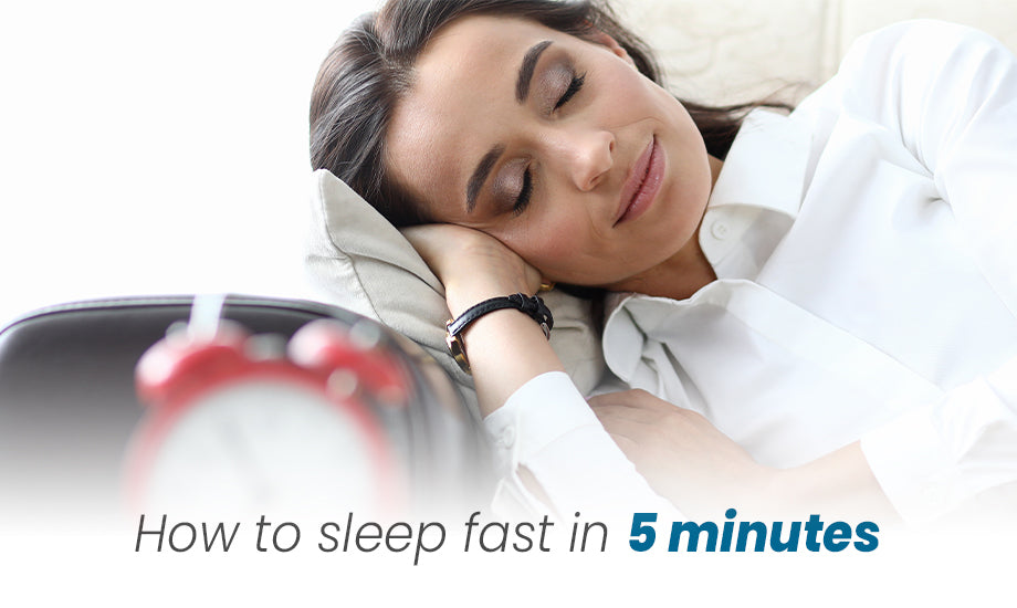 How to Sleep Fast in 5 minutes