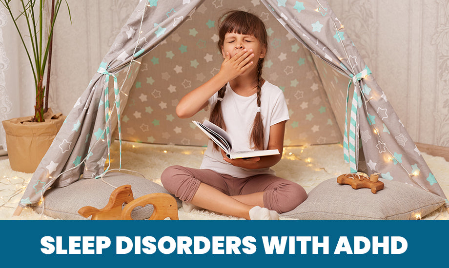 Sleep Disorders with ADHD