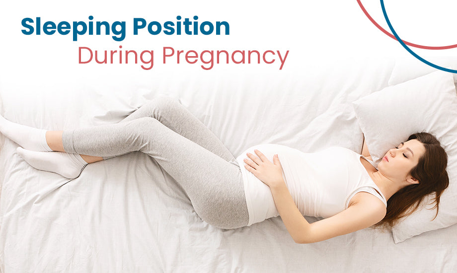 Sleeping Position During Pregnancy